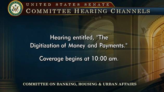 顾彦熙：美国国会货币和支付数字听证会的解读